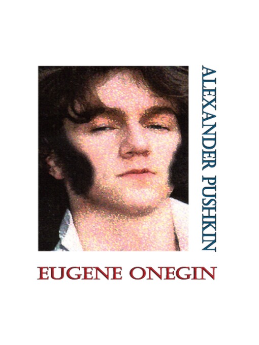 Title details for Eugene Onegin by Alexander Pushkin - Available